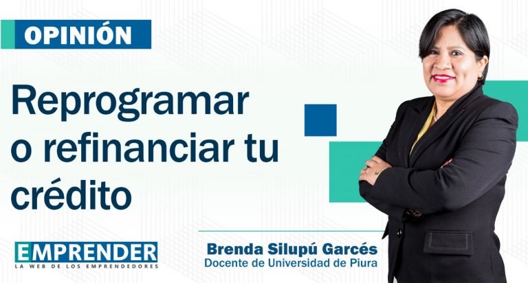 Reprogramar o refinanciar tu crédito