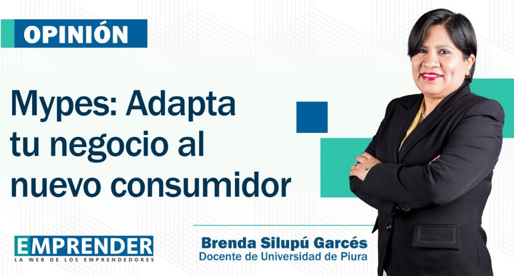 Mypes: Adapta tu negocio al nuevo consumidor