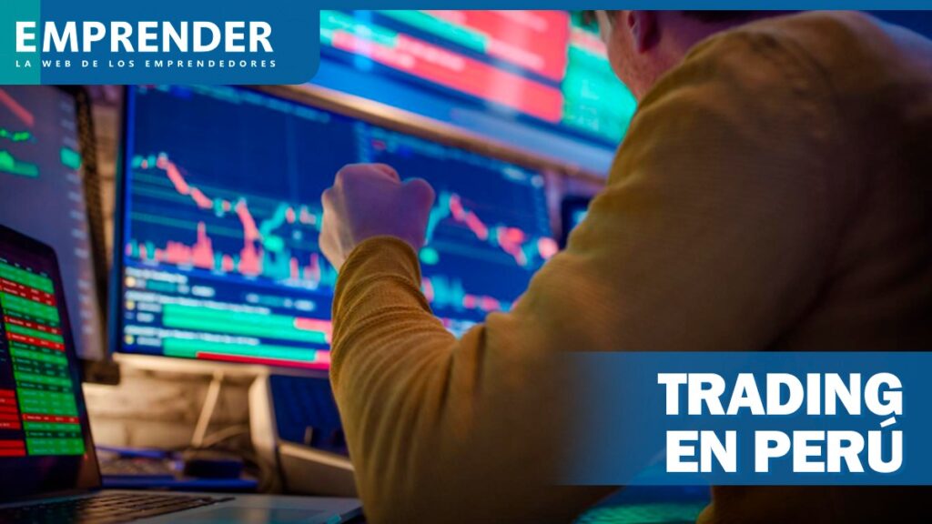 Trading en Perú como una oportunidad financiera aspectos clave a considerar