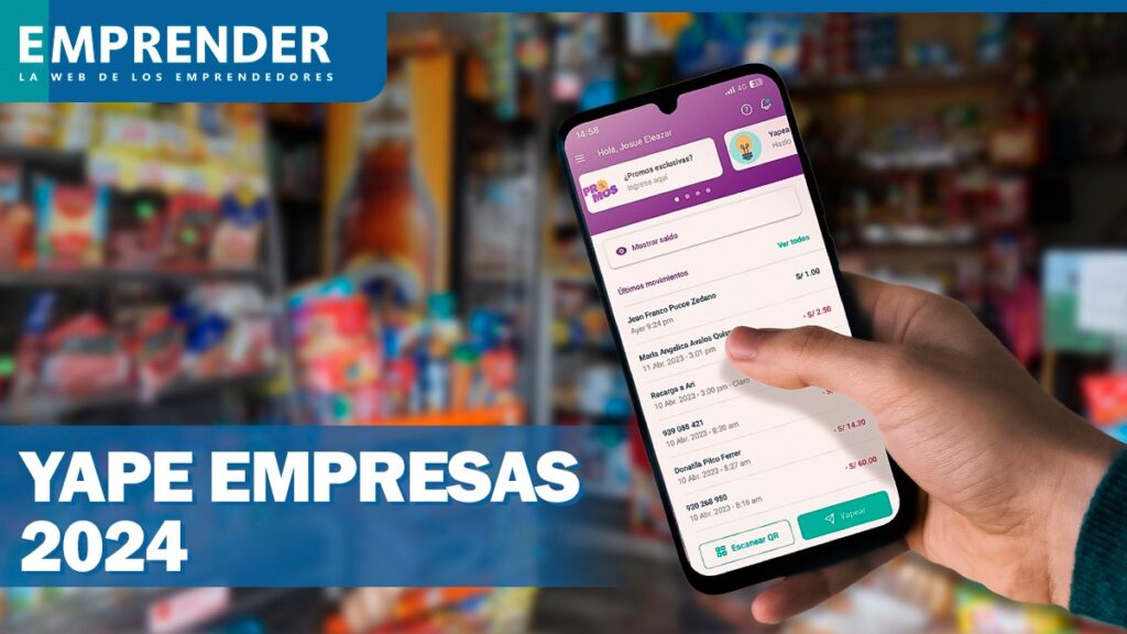 Yape Empresas 2024 facilitando pagos digitales y potenciando negocios en Perú