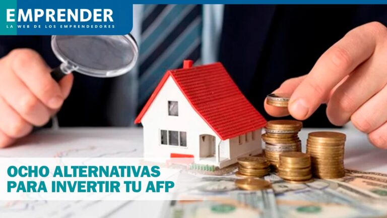 Optimiza tu retiro AFP ocho alternativas para invertir tus fondos