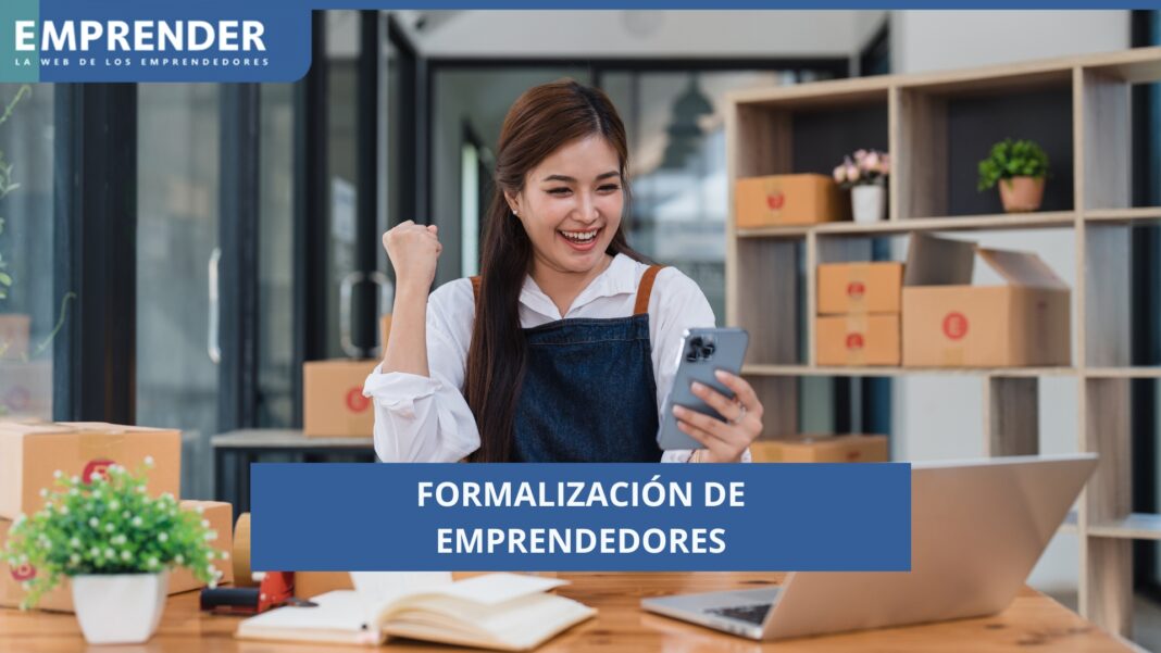 Formalización empresarial: claves para impulsar el crecimiento de los emprendedores